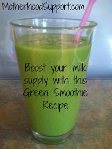 Increase your Milk Supply with Green Smoothies
