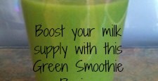 Increase your Milk Supply with Green Smoothies